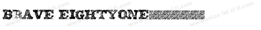 BRAVE Eightyone字体转换